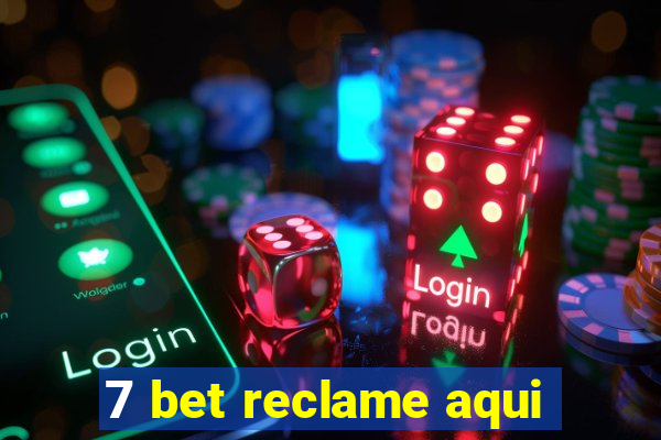 7 bet reclame aqui